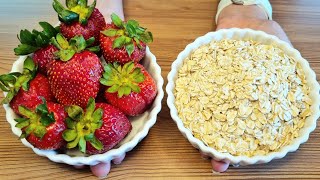 Do you have Oatmeal and Strawberries try this recipe  Healthy energy dessert recipe  Watch Over [upl. by Hyo]