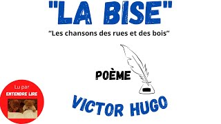 « La bise » VICTOR HUGO Poème [upl. by Zackariah]