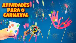 Atividades de Artes para o Carnaval  3 Dicas [upl. by Asilrahc866]