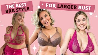 Best Bra Styles for a Larger Bust [upl. by Tiemroth372]