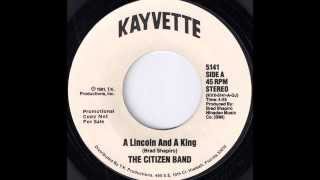 The Citizen Band  A Lincoln and a King Kayvette 1981 Obscure Disco Rap 45 [upl. by Eetsim]