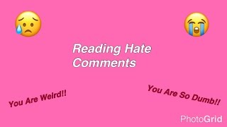 Reading Hate Comments [upl. by Kast]