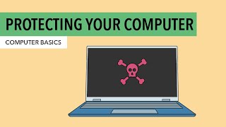 Computer Basics Protecting Your Computer [upl. by Remo]