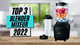 TOP 3  Meilleur Blender Mixeur 2022 [upl. by Spalla615]