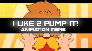 MILD FW I LIKE 2 PUMP IT  Animation Meme  Gift 4 6arelysassy [upl. by Yevad]