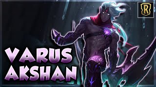 NEW BEST VARUS DECK AKSHAN VARUS Synergize Perfectly  Legends of Runeterra  Dyce [upl. by Soalokin]