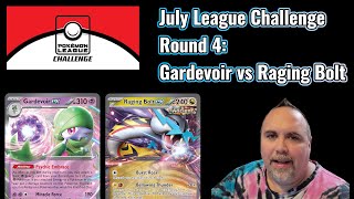 Gardevoir vs Raging Bolt  Pokemon TCG July Challenge R4 [upl. by Egarton]