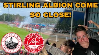 STIRLING ALBION COME SO CLOSE BUT ABERDEEN GO THROUGH [upl. by Eatnom]