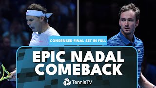 Epic Rafa Comeback Rafael Nadal vs Daniil Medvedev Condensed Final Set  Nitto ATP Finals 2019 [upl. by Dewhirst]