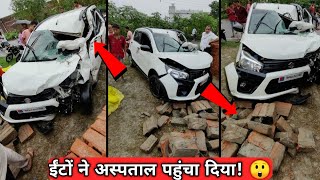 Celerio X Accident  Bricks Done Extreme Damage  Celerio Build Quality [upl. by Norvell]