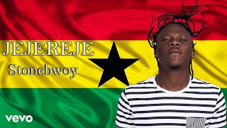 Stonebwoy Ginton  JEJEREJE Official Lyrics [upl. by Ettena]