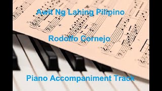 Awit ng Lahing Pilipino by Rodolfo Cornejo  Piano Accompaniment Track [upl. by Colwen]