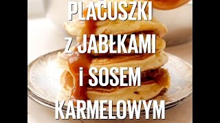 Placuszki jogurtowe z jabłkami i sosem karmelowym [upl. by Silliw]