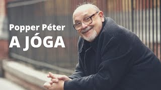 Popper Péter  A jóga [upl. by Ananna]