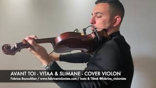 AVANT TOI  Vitaa amp Slimane  Cover Violon Fabrice Bozouklian [upl. by Ashelman]