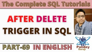 69After Delete TriggerSQL interview Questions for Data Analyst and Data Scientist by PandeyGuruji [upl. by Dorsey877]