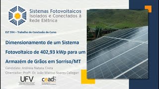 Dimensionamento de um sistema fotovoltaico de 402 kWp para um Armazém de grãos em SorrisoMT [upl. by Glover]