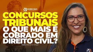 CONCURSOS DE TRIBUNAIS O QUE MAIS É COBRADO EM DIREITO CIVIL Patricia Dreyer [upl. by Hanafee35]