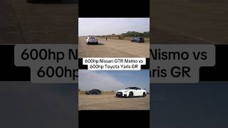 600hp nissan GTR VS 600hp toyota yaris GR [upl. by Serafine351]