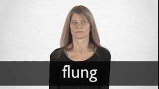 How to pronounce FLUNG in British English [upl. by Akerdnahs]