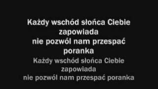 Każdy wschód słońca  tekst piosenki [upl. by Euqinitram]