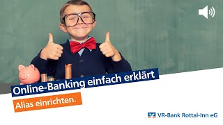 OnlineBanking einfach erklärt  Alias einrichten [upl. by Akenahs724]