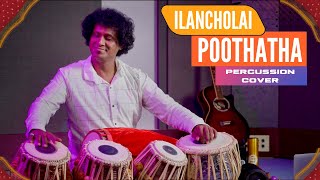 ILANCHOLAI POOTHATHA  COVER  TABLA MAN  DCHANDRAJITH shorts [upl. by Nnylf]