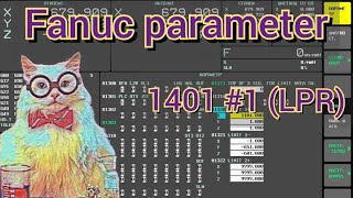 G0 XZ Fanuc parameter 14011 LPR [upl. by Ellirehs]