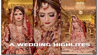 A Wedding Highlights  Pakistani Highlights  Aj sajeya  Mehndi  Barat  Walima [upl. by Atiuqes]