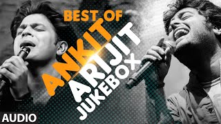 Best of ARIJIT SINGH amp ANKIT TIWARI  TOP HINDI SONGS Hit Collection  DUET JUKEBOX [upl. by Esirehs]