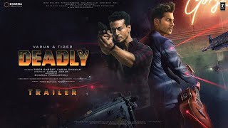 DEADLY  Trailer  Varun Dhawan amp Tiger Shroff  Jahnvi Kapoor  Rashmika M  Karan Johar  Dharma P [upl. by Xantha830]