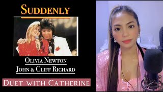 Suddenly Olivia NewtonJohn amp Cliff Richard female part only  Cover by Catherine [upl. by Nelson]