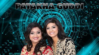 Nooran Sisters  Patakha Guddi Remix 2024 Best Version [upl. by Rouvin]