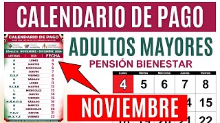 📢CALENDARIO de PAGO Noviembre 2024 Pensión para ADULTOS MAYORES📅 [upl. by Swee]