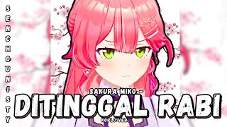 Sakura Miko  Ditinggal Rabi Koplo Ver  AI Cover by Senchounisty [upl. by Elkin158]