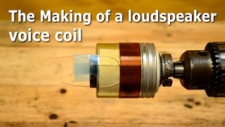 The Making of a loudspeaker voice coil [upl. by Spalding]