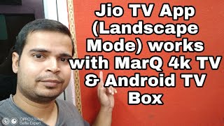 Jio TV app Landscape mode for MarQ 4k TV amp Android Box  Jio TV app works with MarQ Android TV [upl. by Linzy]