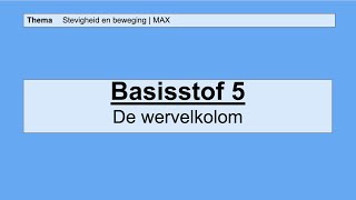 VMBO HAVO 1  Stevigheid en beweging  5 De wervelkolom  8e editie  MAX [upl. by Ethelind]