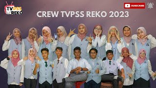 EPISOD 19  CREW TVPSS REKO 2023 [upl. by Ahtram918]