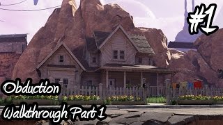 Obduction Walkthrough Gameplay Part 1  Farleys Community Center  Fixing Loading Screen [upl. by Yanetruoc]