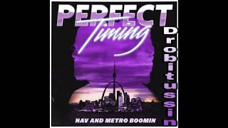 NAV amp Metro Boomin  Perfect Timing screwed and chopped [upl. by Fidole]