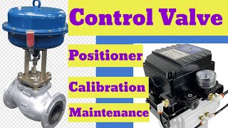 Control valve calibration amp maintenance made easy Stepbystep guide  Positioner calibration [upl. by Boycie817]