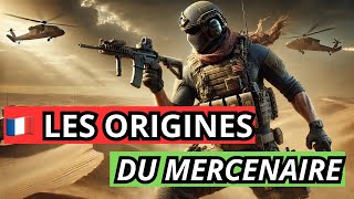 LES ORIGINES DU MERCENAIRE [upl. by Lothair]