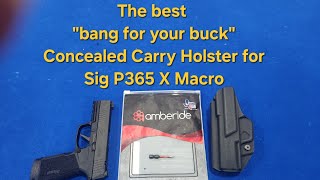 Sig P365 X Macro IWB best bang for your buck holster from Amazon [upl. by Nycila]