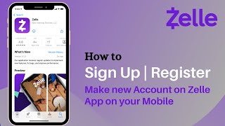 How To Register And Set Up Zelle App  Sign Up  Zelle App [upl. by Ednyl]