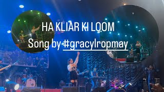 HA KLIAR KI LOOM  by gracylropmay [upl. by Ocirderf]