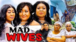 MAD WIVES Full new movies  Ebere Okaro Ngozi Ezeonu Nigerian movies 2024 latest full movies [upl. by Franni915]