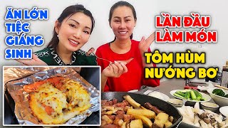 Làm Tôm Hùm Nướng Phô Mai Bò WAGYU Đãi Tiệc Giáng Sinh Lớn Nhà Bạn Hiền  KT Food [upl. by Orva391]