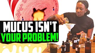 The Truth About Mucus Its NOT What You Think [upl. by Kellsie]