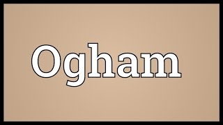 Ogham Meaning [upl. by Nedry]